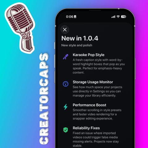 The image displays a phone interface showcasing updates in version 1.0.4 of an app. Key features include "Karaoke Pop Style" for captions, a "Storage Usage Monitor," "Performance Boost," and "Reliability Fixes."