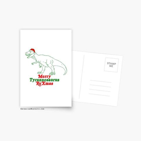 an illustration of a trex and the words, Merry Tyrannosaurus Rex Xmas, printed on a post card