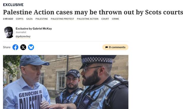 From the linked article, polis chat with a protestor, text reads EXCLUSIVE
Palestine Action cases may be thrown out by Scots courts