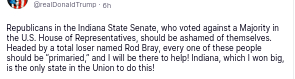 The screenshot with the secretion on DementiaDon's antisocial media platform (https://truthsocial.com/@realDonaldTrump/posts/115710698623079249) reads:
"@realDonaldTrump

Republicans in the Indiana State Senate, who voted against a Majority in the U.S. House of Representatives, should be ashamed of themselves. Headed by a total loser named Rod Bray, every one of these people should be 'primaried,' and I will be there to help! Indiana, which I won big, is the only state in the Union to do this!"