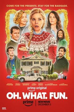 Movie poster for "Oh. What. Fun." featuring a collage-style design with a large suburban house at the center, surrounded by wrapped presents. Above the house, eight cast members' headshots are arranged in a decorative frame with holiday tinsel. The central figure is a blonde woman in a festive red and white patterned sweater looking stressed or exasperated. The tagline reads "COME FOR THE PRESENTS. STAY FOR THE BAGGAGE." Cast names appear at the bottom including Jones, Stause, Levy, Bruce, and Lohndorf. The Amazon Prime Video logo and "NEW MOVIE DECEMBER 6" release date are displayed at the bottom. The poster has a kitschy, deliberately over-the-top holiday aesthetic.