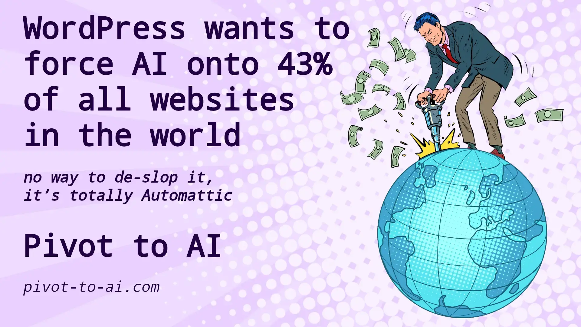 businessman taking a jackhammer to the world, money flies out