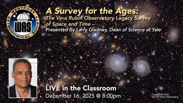 Poster for a live classroom event on December 16, 2025, about the Vera Rubin Observatory Legacy Survey of Space and Time.