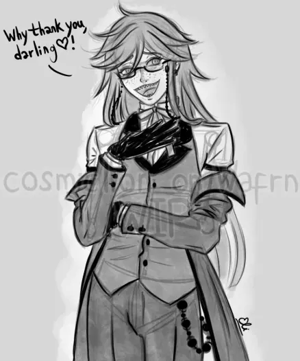 Digital greyscale sketch of Grell Sutcliff from Black Butler, drawn from the thighs up. She is putting her hand to her chest with a humble smile and saying "Why thank you, darling!" The background is light grey.