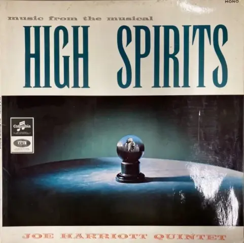 High Spirits is an album by Jamaican saxophonist Joe Harriott featuring selections from the musical High Spirits written by Hugh Martin and Timothy Gray which was recorded in England in 1964 and released on the Columbia (UK) label in February 1965.