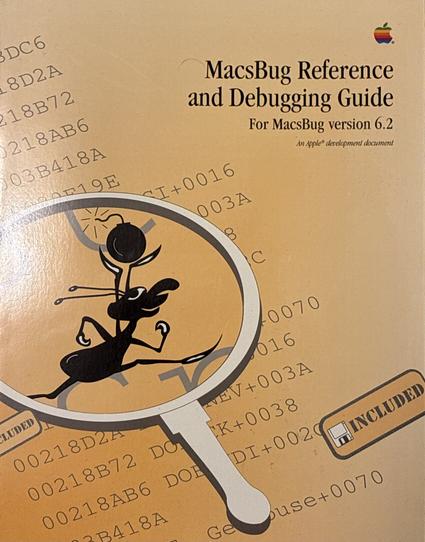 The cover of MacsBug Reference and Debugging Guide. A magnifying glass examines a bug carrying a lit bomb.