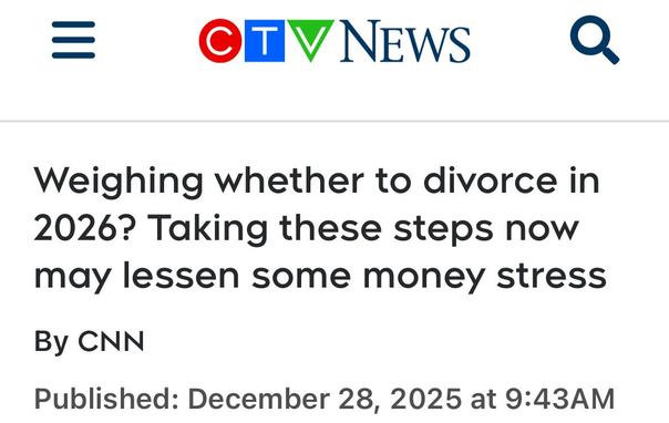 CTV
Weighing whether to divorce in
2026? Taking these steps now
may lessen some money stress
By CNN
Published: December 28, 2025 at 9:43AM