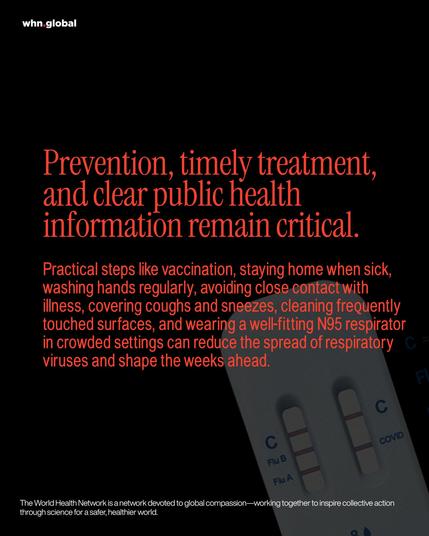 Black background with a close-up of a combo rapid test device (labels for Flu A, Flu B, and COVID) along the right edge. Large red headline: “Prevention, timely treatment, and clear public health information remain critical.” White body text: “Practical steps like vaccination, staying home when sick, washing hands regularly, avoiding close contact with illness, covering coughs and sneezes, cleaning frequently touched surfaces, and wearing a well-fitting N95 respirator in crowded settings can reduce the spread of respiratory viruses and shape the weeks ahead.” Small whn.global branding at the bottom.