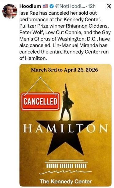 Screenshot of an X post announcing multiple artists have canceled performances at the Kennedy Center, including Issa Rae and Lin-Manuel Miranda. Below the text is a promotional image for the musical Hamilton with a large red “CANCELLED” sign over the logo and dates listed.