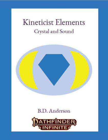Kineticist Elements Crystal and Sound cover. A blue border. In the center a light blue oval with a darker blue diamond with yellow dashes on the side.