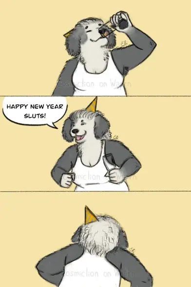 Digital three-panel flat color illustration of Scout, an anthropomorphic old English sheepdog, drawn from the chest up. She is in her twenties. She is fat and has thick muscular arms. She is wearing a white muscle t-shirt and a golden and silver party hat. The hair on her head is slicked back so that her eyes can be seen. In the first panel, she drinks champagne from a flute. In the second panel, she says "Happy New Year sluts!". In the third panel, she turns around to run away. The background is light yellow.