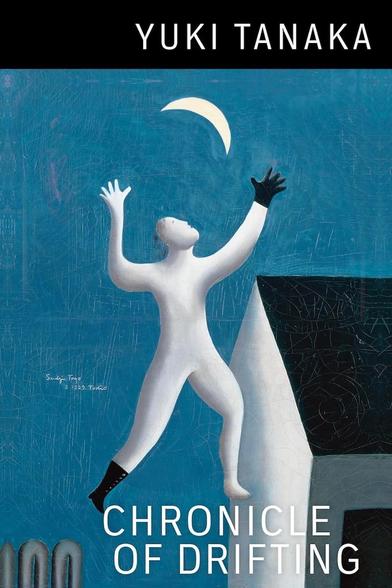 Started reading Yuki Tanaka's "Chronicle Of Drifting: Poems."
This is really interesting so far, especially the quirky narrative ones.