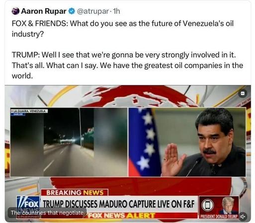 Screenshot of a post by Aaron Rupar on X quoting a Fox & Friends interview. The post includes a question about the future of Venezuela’s oil industry and attributes Trump’s response saying the U.S. would be strongly involved. Below is a Fox News broadcast image with a “Breaking News” banner reading “Trump Discusses Maduro Capture Live on F&F.” The screen shows split footage: on the left, blurred nighttime road footage labeled Venezuela; on the right, Nicolás Maduro speaking with one hand raised, with a Venezuelan flag behind him.