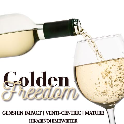 Golden Freedom
Genshin Impact, Venti-centric, Mature
Written by HikariNoHimeWriter