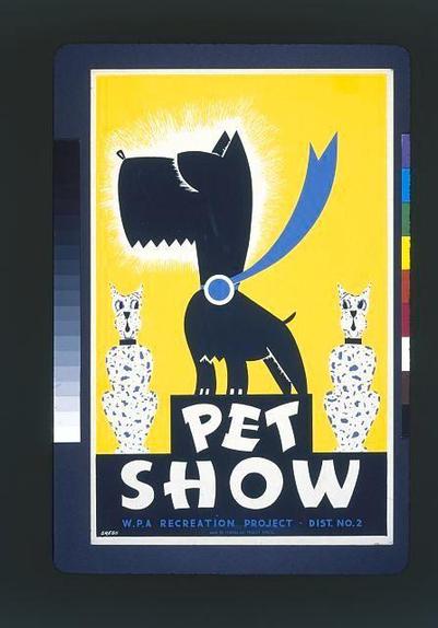 The image depicts an advertisement for the "Pet Show" organized by W.P.A Recreation Project, District No. 2. The poster features a bold and striking design with bright colors against a dark background. In the center of the poster is a large black silhouette of a dog wearing a blue ribbon around its neck, standing on top of a podium or stage. Behind this central figure are two smaller silhouettes representing cats in white color.

The backdrop for these figures is a vivid yellow which gives prominence to the subjects and adds contrast against their dark forms. The text "PET SHOW" appears prominently at the bottom half of the poster in large, bold letters with its own distinct font style that stands out clearly even from afar. Above this main heading, additional details are provided indicating it's part of a larger project or series ("W.P.A Recreation Project - Dist. No. 2"). The overall design is reminiscent of early to mid-20th-century art and reflects the vibrant poster styles typical during those times for advertising events like pet shows.