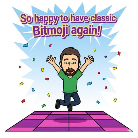 A classic Bitmoji style character of myself dancing with text, “So happy to have classic Bitmoji again!”