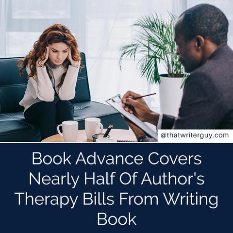 book advance covers nearly half of author's therapy bills from writing book
