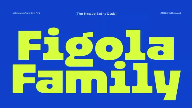 Figola Font Family by The Native Saint Club