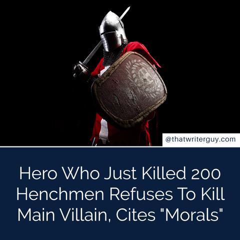 Hero Who Just Killed 200 Henchmen Refuses To Kill Main Villain, Cites "Morals"