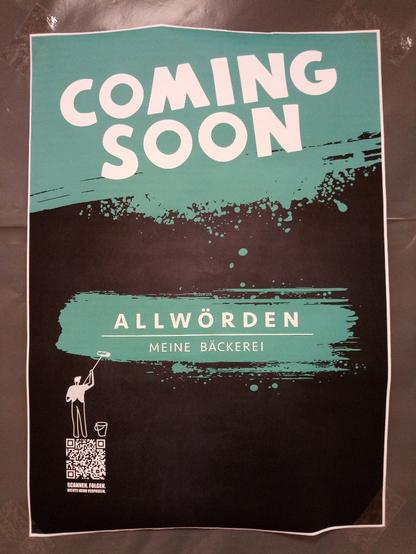 Poster mit dem Text "Coming soon. Allwörden - Meine Bäckerei"