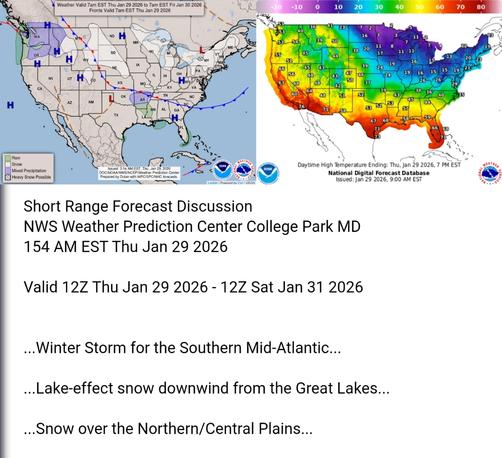 Valid 12Z Thu Jan 29 2026 - 12Z Sat Jan 31 2026


...Winter Storm for the Southern Mid-Atlantic...

...Lake-effect snow downwind from the Great Lakes...

...Snow over the Northern/Central Plains...
