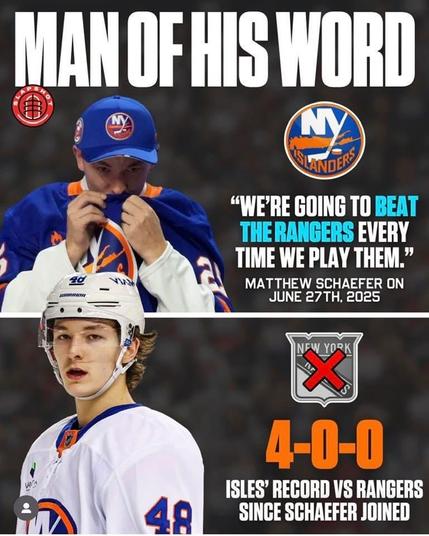 Two photos of Matthew Schaefer. The first is from draft day and a quote "We're going to be a the rangers every time we play them." The photo underneath is him in an Isles jersey showing the Islanders went 4-0-0 against the Rangers this season.