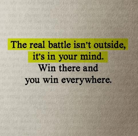The real battle isn't outside, it's in your mind.
Win there and you win everywhere.🖖