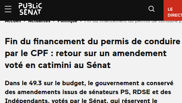 Capture d'écran site d'actu Public Sénat 

Fin du financement du permis de conduire par le CPF : retour sur un amendement voté en catimini au Sénat