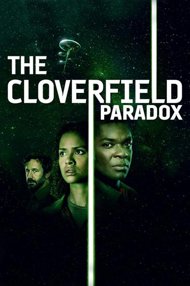 Movie poster for The Cloverfield Paradox
