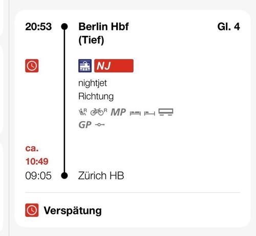 Ausschnitt aus SBB-App. NJ von Berlin nach Zürich, Abfahrt 20:53, geplante Ankunft 9:05, jetzt mit voraussichtlicher Ankunft 10:49