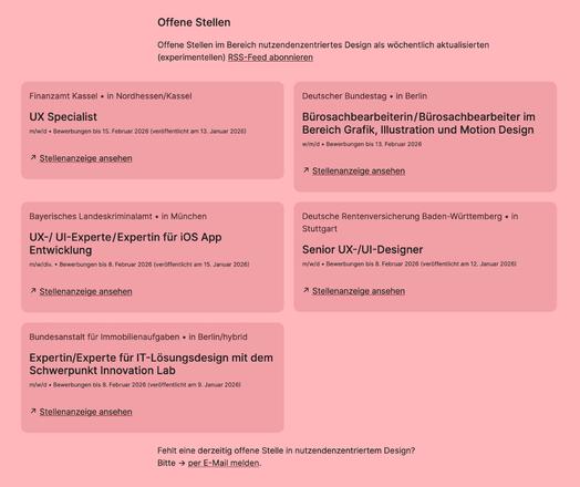 Partial screenshot of a website displaying 4 open design positions:
•&nbsp;UX specialist at the tax and revenue office Kassel
• graphic and motion designer at the German Parliament in Berlin
• UX/UI expert at the Bavarian Criminal Police Office in Munich
• Senior UX/UI designer at the State Pension provide DRV in Stuttgart
• Expert in IT solution design at the Institute for Federal Real Estate in Berlin