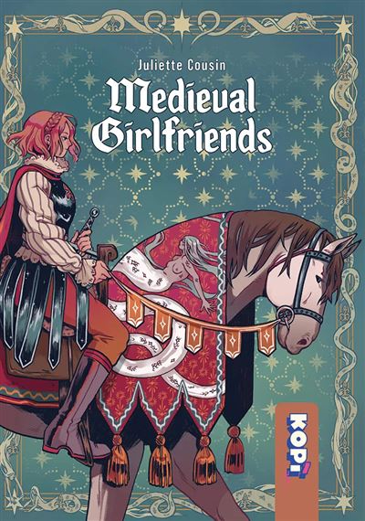 Couverture de la bd Medieval girlfriends par Juliette Cousin
L'image représente une femme chevalier sur un cheval