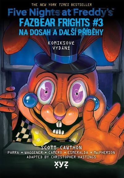Czech edition cover of Five Nights at Freddy’s: Fazbear Frights #3 – Na dosah a další příběhy, featuring the same creepy animatronic bunny with bulging purple eyes and a manic grin behind a window. The text is translated into Czech, with "Komiksové vydání" written on the character’s top hat, and publisher logo “XYZ” at the bottom.