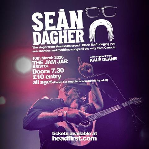 A show poster for Sean Dagher performing at The Jam Jar in Bristol on the 10th of March (with support from Kale Deane). At the top, beside his name, is a minimalist logo showing a pair of glasses and his trademark bushy horseshoe-shaped moustache. Sean himself is seen in a purple-toned photo, playing a bouzouki and pointing skyward. Other info on the poster - Doors 7:30pm, £10 entry, all ages (under 14s must be accompanied by an adult)