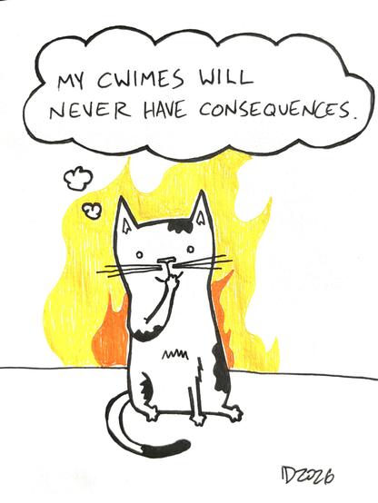 a cat with black splotches holds a paw sheepishly over its smile while sitting in front of a blazing conflagration and thinks "my cwimes will never have consequences."