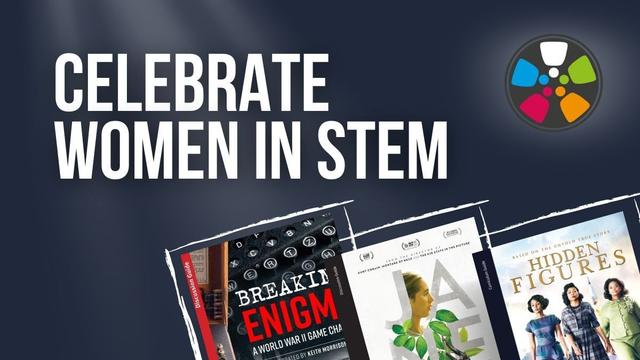 Text at the top says: "Celebrate Women in STEM:" At the bottom, there are Journeys in Film teaching guides for Breaking Enigma, Jane (about Dr. Jane Goodall), and Hidden Figures. The Journeys logo is in the top right corner.