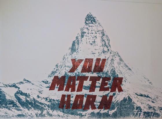 Matterhorn print with text "You Matter Horn"