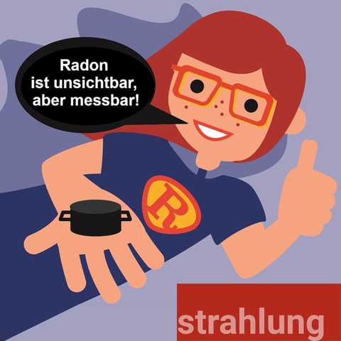 Radonia, die Superheldin des LfU zeigt Exposimeter und sagt: Radon ist unsichtbar, aber messbar!