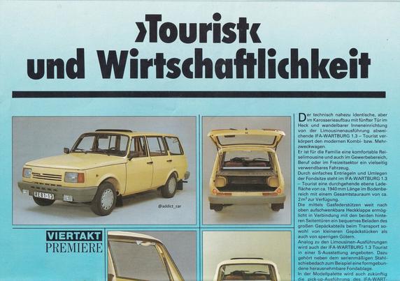 May be an image of poster and text that says '>Tourist und Wirtschaftlichkeit Heck AOINYO er technisch nahezu identische aber Karosscricaulbaur fünfter ürim wandelbarer Inneneinri Limousinenausführung A-WARTBURG1,3- Tourist modernen Kombi- bzw. Mehr- RE81-13 空 Familie cine komfortable Rei- vielseitig @addict_ car einfaches Entriegel und Umlegen reich VIERTAKT PREMIERE Lade- 1940mmLängei Bodenbe- Gesamtstauraum von ca. erugung. Gasfederstüutzen weit nac teckklappe ermog- hinte- inVerbindung Seitenturenci epäckabteils Transport von kleineren Gepackstücken als Limousinen-Ausfuhrungen auch Tourist S-Ausstattung angeboten. In der Modellpalette Beispieleine forrngebun- Fondablage auch'