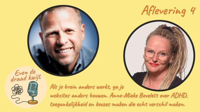 Aflevering 4 - Anne-Mieke Bovelett over ADHD, toegankelijkheid en keuzes maken die verschil maken