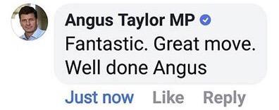 Angus Taylor MP: Fantastic. Great move. Well done Angus.