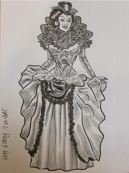 Illustration of Lady D’Arcy in an elaborate historical dress with ruffled sleeves and a corseted bodice. She wears a top hat and jewelry, with a design featuring roses on the dress. The image is sketched in black and white with some shading