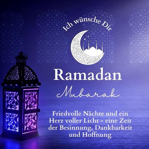 A decorative lantern is illuminated against a gradient blue background featuring a crescent moon and mosque silhouette. The text, in German, wishes a blessed Ramadan, conveying themes of peace, reflection, gratitude, and hope.