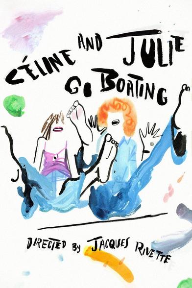 A colorful illustration of two women jumping and celebrating, with text "Céline and Julie go boating" and "Directed by Jacques Rivette".