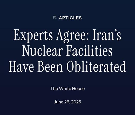 Screenshot from whitehouse.gov: "Experts Agree: Iran’s Nuclear Facilities Have Been Obliterated, The White House, June 26, 2025"