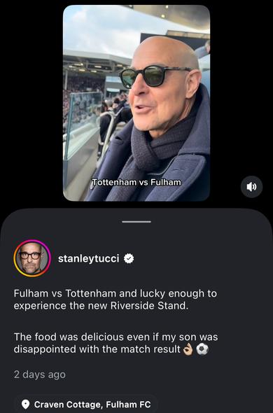#stanleytucci’s reel on Instagram:

“Fulham vs Tottenham and lucky enough to experience the new Riverside Stand.
The food was delicious even if my son was disappointed with the match result”