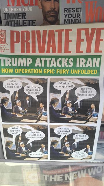 4 cartoon scenes from the US war room:
Q. Is the supreme leader dead?
A. No, Trump always looks like this
Q. Mission accomplished?
A. Yes, I've killed the Epstein story
Q. What happens next?
A. Popular revolt and regime change
Q. Why have you started this war?
A. So that I can stop it
I'll ring the Nobel Committee...