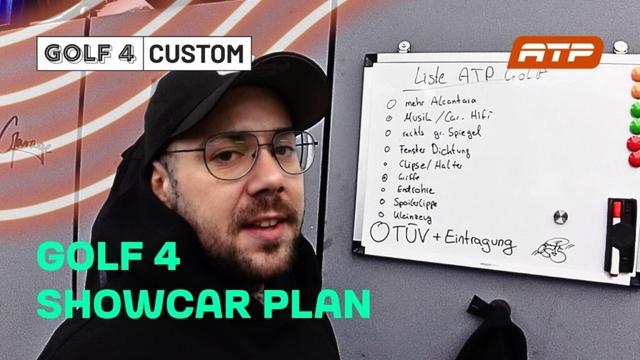 Unser Golf 4 Showcar geht in Runde 2! Das ist der Umbauplan | ATP Golf