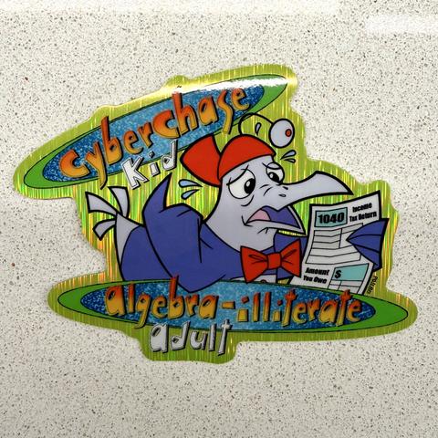 Cyberchase sticker. Digit holding 1040 tax form with text “Cyberchase kid algebra-illiterate adult”