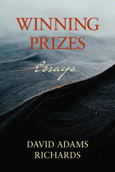 Book cover for Winning Prizes: Essays by David Adams Richards (Pottersfield Press): Winning Prizes is a collection of essays dealing with topics ranging from faith, murder, love of place as well as historical and literary individuals. He writes passionately about individuality and the courage it takes to strike out on one’s own and to stand one’s ground against the odds, a critical part of living that sooner or later all of us must deal with in our own way. https://nimbus.ca/store/winning-prizes.html